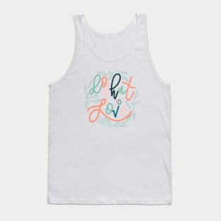 Do What You Love Lettering Tank Top